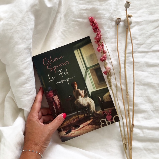 Le fil rompu Céline Spierer