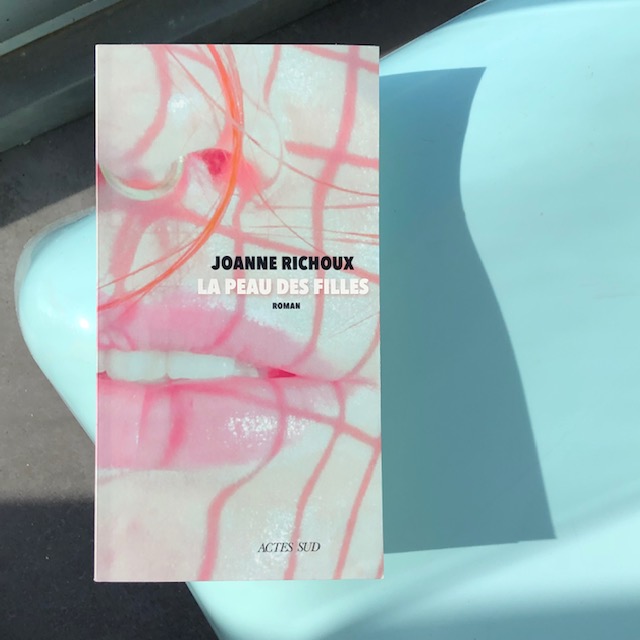 Livre La peau des filles de Joanne Richoux